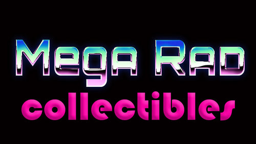MEGA RAD COLLECTIBLES 
